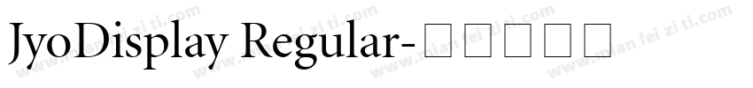 JyoDisplay Regular字体转换